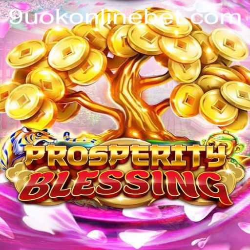 Discover the Excitement of ProsperityBlessing in the 9uok Online Casino